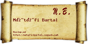 Mátéfi Bartal névjegykártya